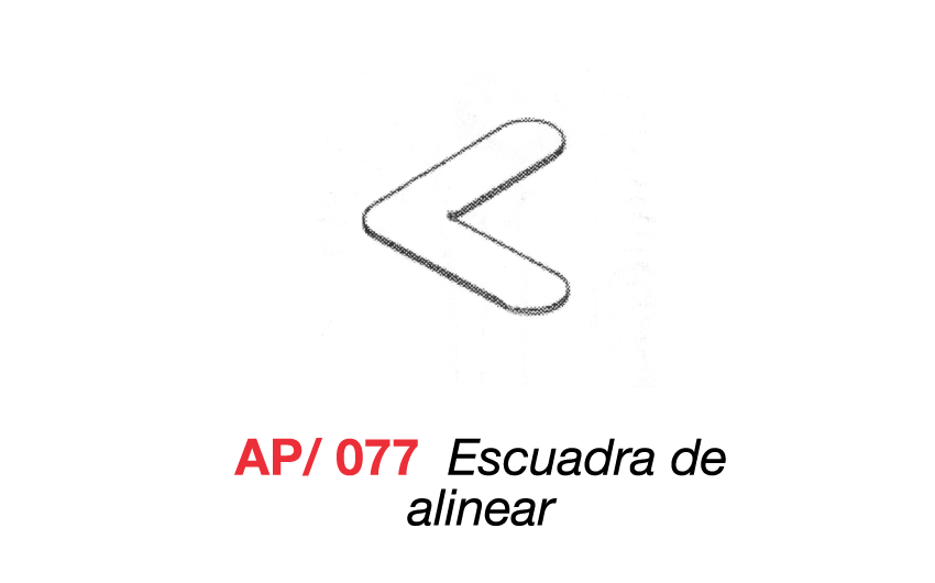 AP/077 Escuadra de alinear