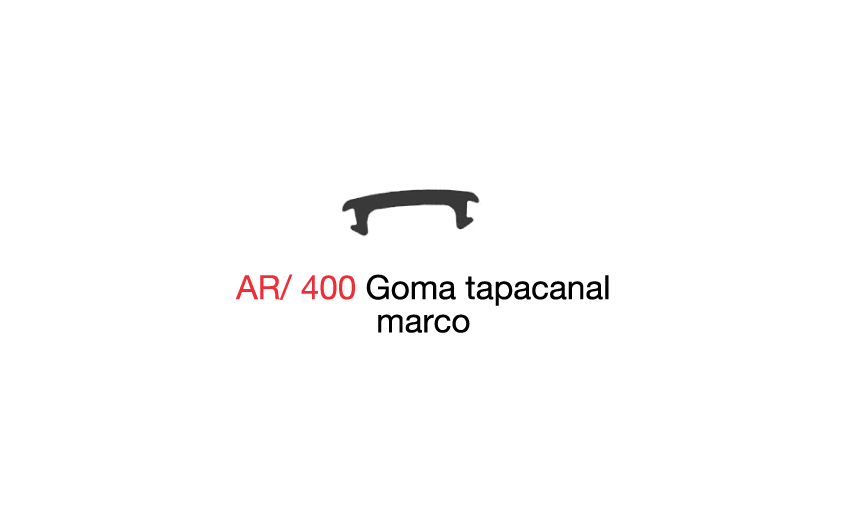 AR/400 Goma tapa canal marco inferior