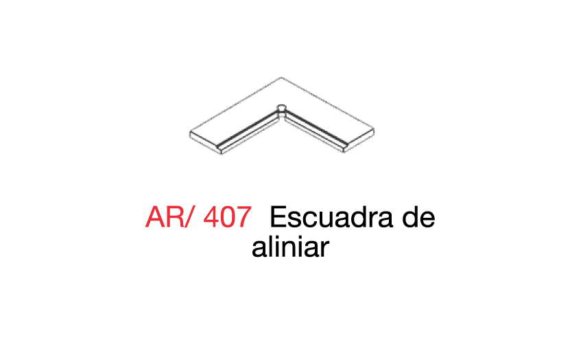 AR/407 Escuadra de alinear