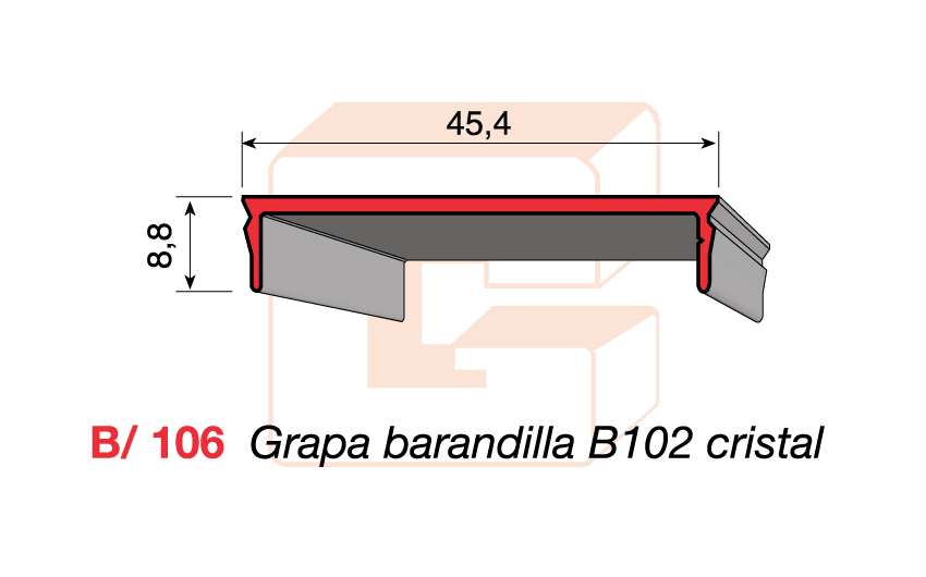 B/106 Grapa barandilla B102 cristal
