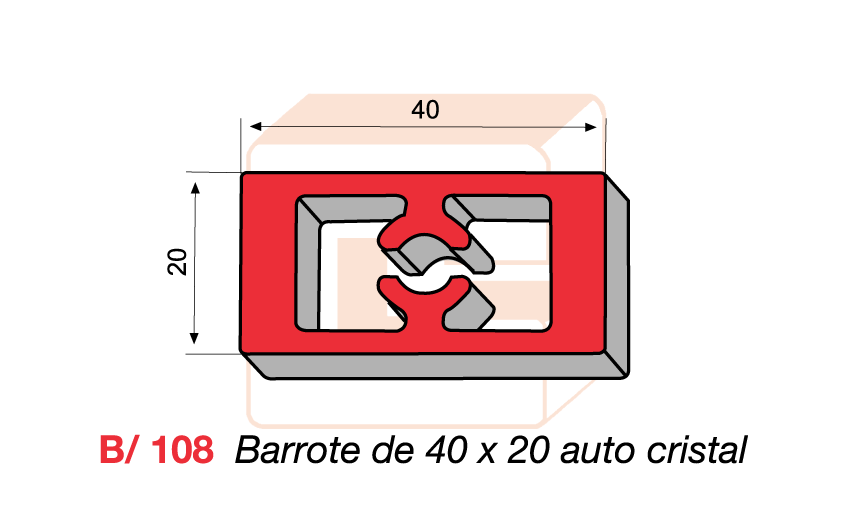 B/108 Barrote de 40 x 20 auto cristal