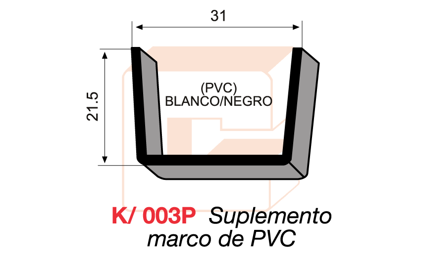K/003P Suplemento marco de PVC
